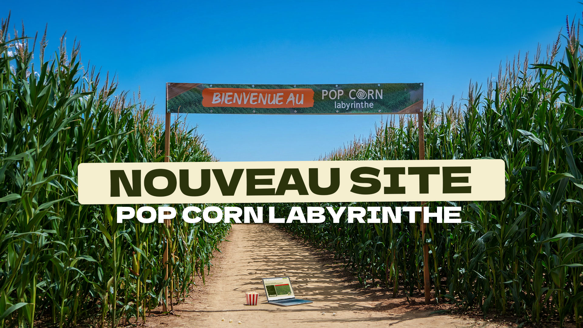 Le nouveau site Pop Corn Labyrinthe est en ligne !